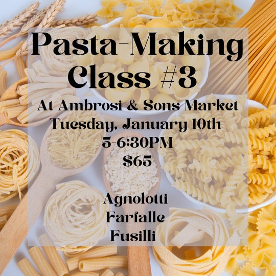 Fresh Pasta Making Class #3 with Chef Patrick of Quality Thyme Meals